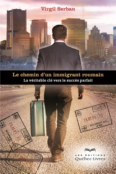 Front cover_Chemin D'un Immigrant Roumain