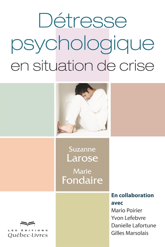 Détresse psychologie en situation de crise 3ème édition