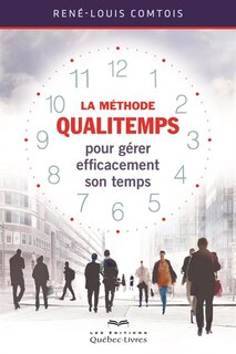 Front cover_M&eacute;thode qualitemps pour g&eacute;rer efficacement son temps