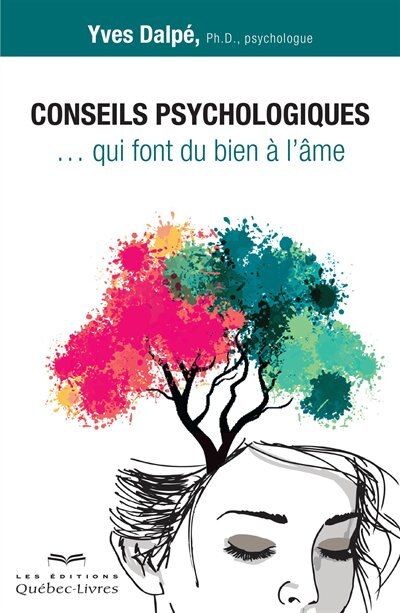 Front cover_Conseils psychologiques qui font du bien à l'âme