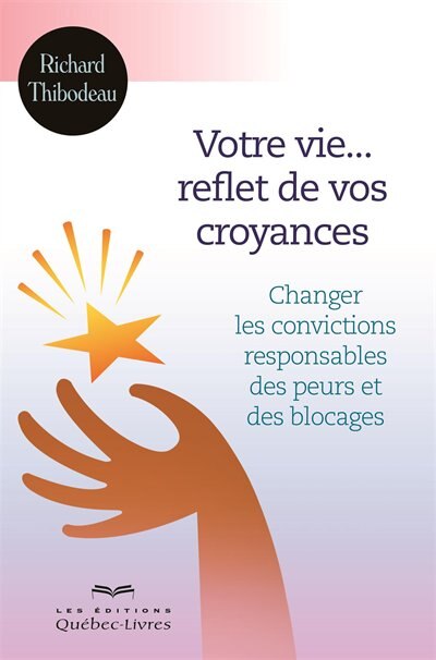 Couverture_Votre vie reflet de vos croyances 6ème édition