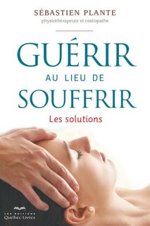 Front cover_Gu&eacute;rir au lieu de souffrir
