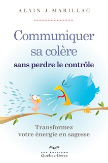 Couverture_Communiquer sa colère sans perdre le contrôle