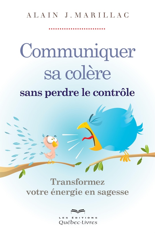 Couverture_Communiquer sa colère sans perdre le contrôle