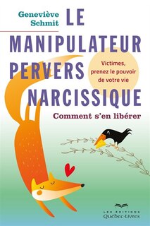 Couverture_Le manipulateur pervers narcissique, comment s'en libérer