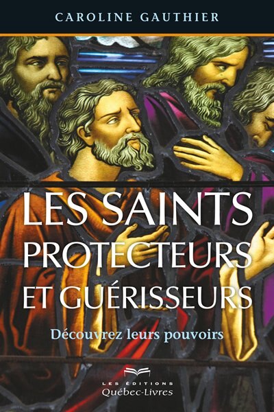 Le saints protecteurs et guérisseurs 4ème édition