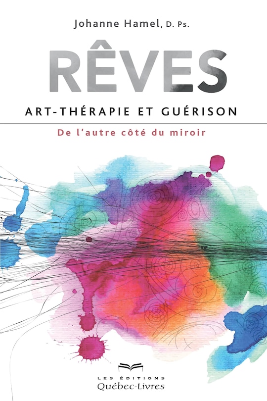 Front cover_Rêves, art-thérapie et guérison : de l'autre côté du miroir