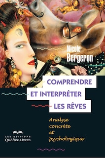 Couverture_Comprendre et interpréter les rêves 6 ed