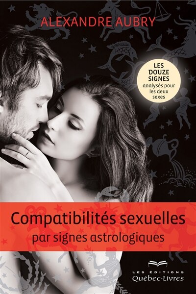 Front cover_Compatibilités sexuelles par signes astrologiques
