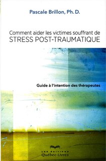 Front cover_Comment aider les victimes souffrant de stress post-traumatique