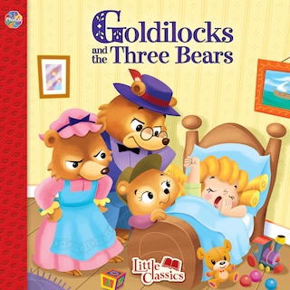 Front cover_GOLDILOCKS AND THE THREE BEARS LITTLE CLAS
