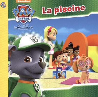Front cover_Nickelodeon La Pat' Patrouille - La piscine