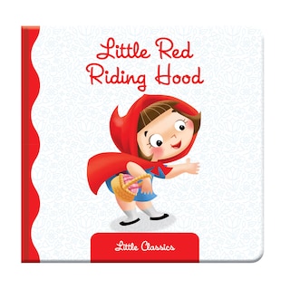 Couverture_LITTLE RED RIDING HOOD LC PADDED BOARD BOOKS