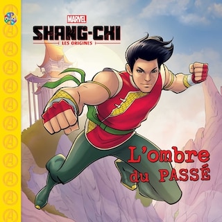 Couverture_Shang-Chi, les origines. L'ombre du passé