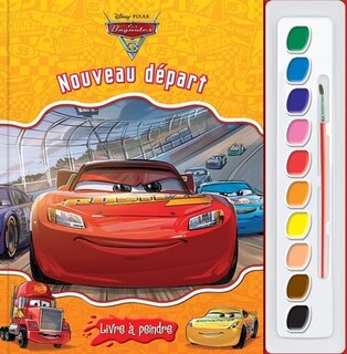 Couverture_Disney Pixar Les Bagnoles 3 &mdash; Nouveau d&eacute;part