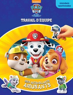 Couverture_Nickelodeon La Pat' Patrouille &mdash; Travail d'&eacute;quipe