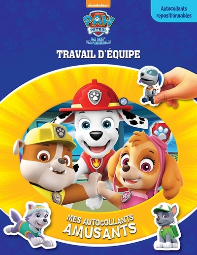 Couverture_Nickelodeon La Pat' Patrouille &mdash; Travail d'&eacute;quipe