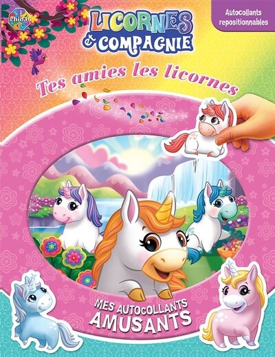 Couverture_Licornes et compagnie &mdash; Tes amies les licornes