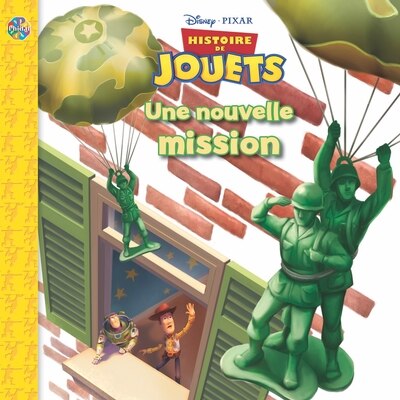 Couverture_Disney Pixar Histoire de jouets &mdash; Une nouvelle mission