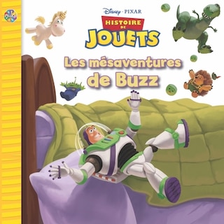Couverture_Disney Pixar Histoire de jouets &mdash; Les m&eacute;saventures de Buzz