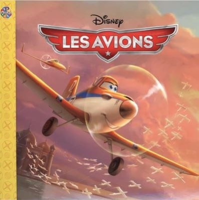 Couverture_Disney Pixar Les avions