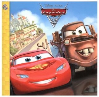 Couverture_Disney Pixar Les bagnoles 2