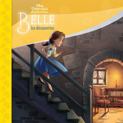 Couverture_Disney Princesses Souvenirs d'enfance - Belle les d&eacute;couvertes