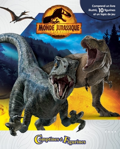 Couverture_Monde Jurassique La domination Comptines et figurines