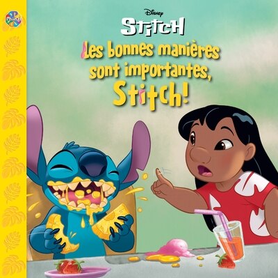 Couverture_Stitch - Les bonnes mani&egrave;res sont importantes, Stitch!