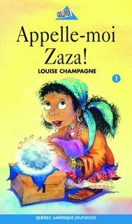 Front cover_Appelle-moi Zaza!