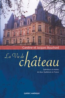 Front cover_Vie de château (La)