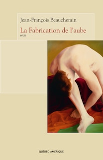 Front cover_La fabrication de l'aube