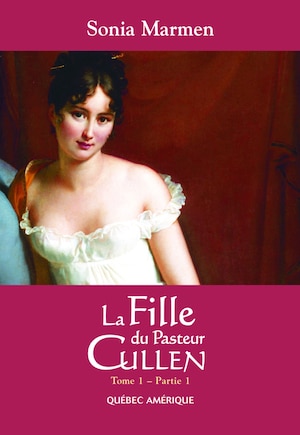 Fille du Pasteur Cullen (La), t. 01, p.1