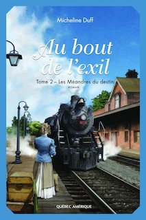 Front cover_Au bout de l'exil, t. 02