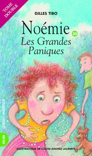Couverture_Noémie 20: Les grandes paniques