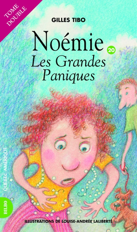 Couverture_Noémie 20: Les grandes paniques