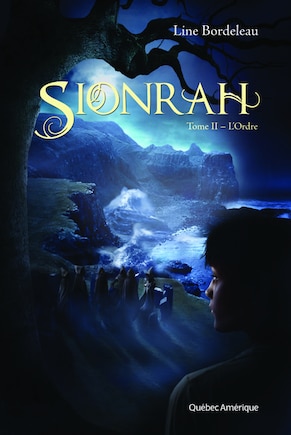 Sionrah, t. 02: Ordre (L')