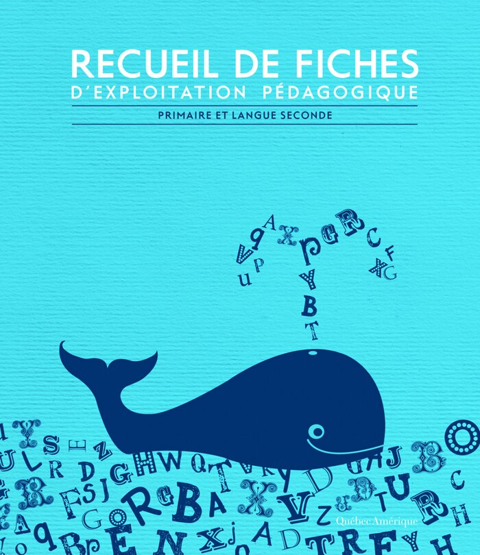 Recueil de fiches d'exploitation pédagogique: primaire et langue seconde
