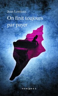 Front cover_On finit toujours par payer