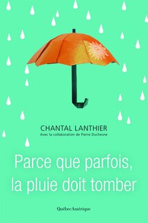 Front cover_Parce que parfois, la pluie doit tomber