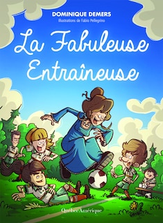 Front cover_La fabuleuse entraîneuse
