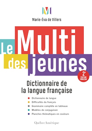 Le Multi des jeunes: dictionnaire de la langue française