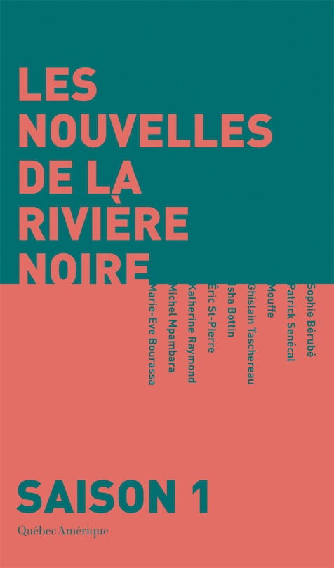Front cover_Les nouvelles de la rivière Noire - Saison 1