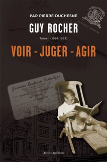 Front cover_1924-1963, Voir, juger, agir