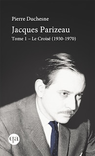 Front cover_Le croisé, 1930-1970