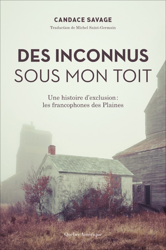 Front cover_Des inconnus sous mon toit : une histoire d'exclusion, les francophones des Plaines