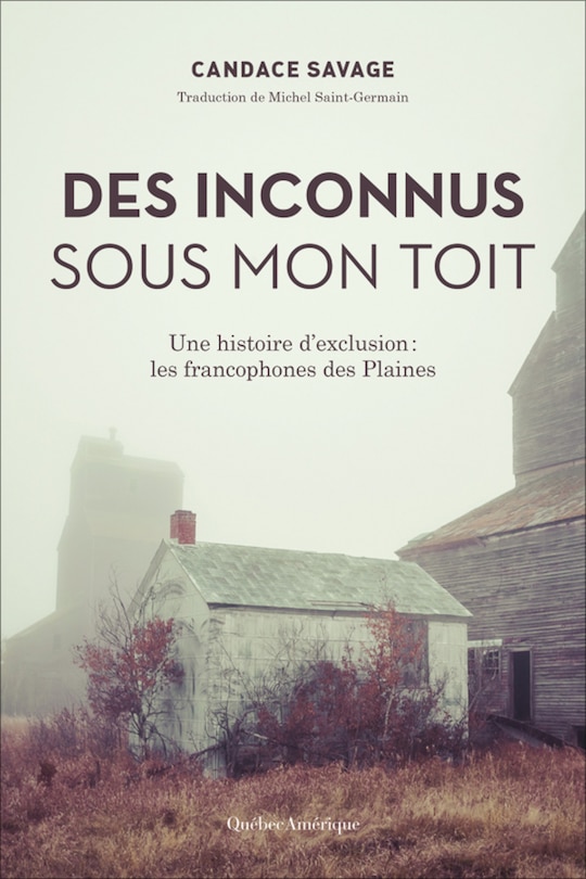 Des inconnus sous mon toit: une histoire d'exclusion, les francophones des Plaines