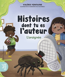 Couverture_Histoires dont tu es l'auteur - L'araignée