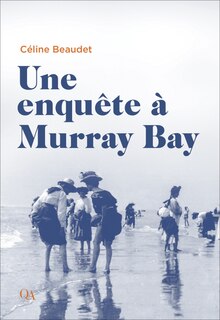 Front cover_Une enquête à Murray Bay