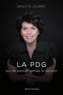 Front cover_La PDG qui ne pensait jamais le devenir